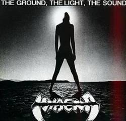The Ground, the Light, the Sound